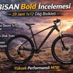 Bisan Bold 12.1 Dağ Bisikleti İncelemesi