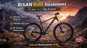 Bisan Bold 12.1 Dağ Bisikleti İncelemesi