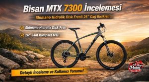Bisan MTX 7300 Dağ Bisikleti İncelemesi