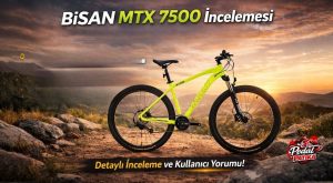 Bisan MTX 7500 Cues: Dağ Bisikletinde Yeni Nesil Performans