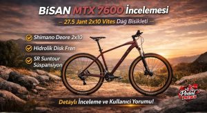 Bisan MTX 7600: Dağ Bisikletinde Güç ve Konforun Yeni Tanımı