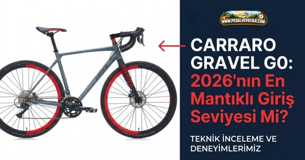 Carraro Gravel G0 İncelemesi: 2026 Fiyatı ve Özellikleri